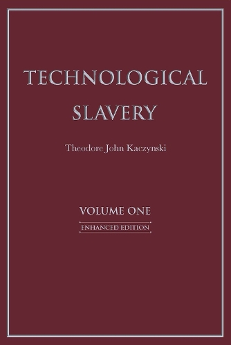 Technological Slavery Volume 1