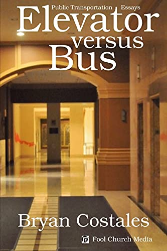 Elevator Versus Bus