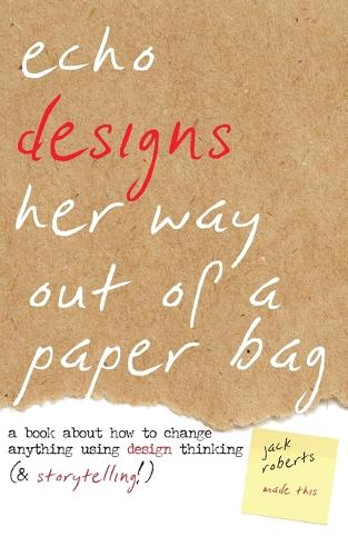 Echo Designs Her Way Out of a Paper Bag