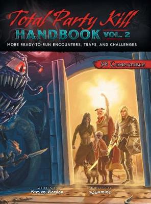 Total Party Kill Handbook, Vol. 2