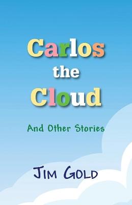 Carlos the Cloud