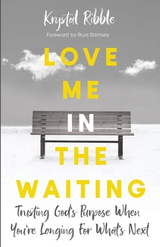 Love Me in the Waiting