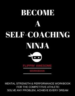 Become a Self-Coaching Ninja