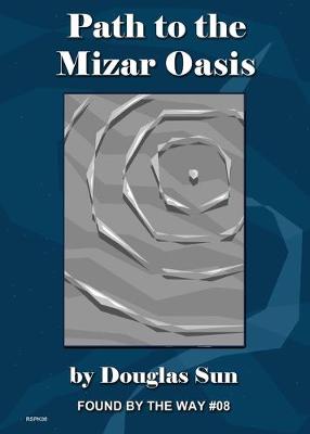 Path to the Mizar Oasis