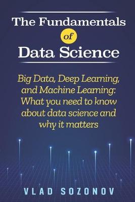 The Fundamentals of Data Science