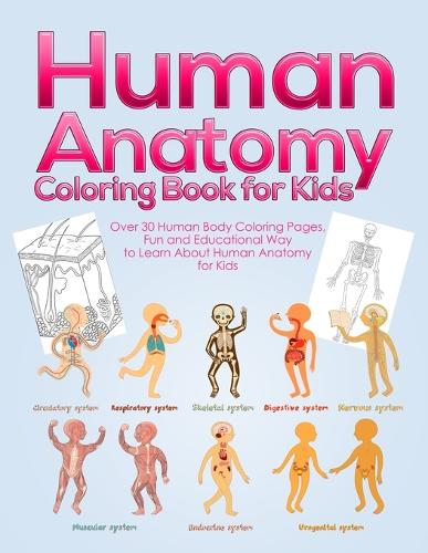 Human Anatomy Coloring Book for Kids