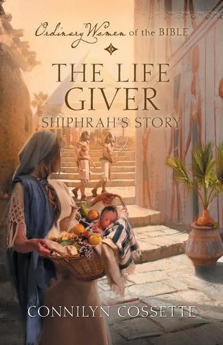 The Life Giver; Shiphrah's Story