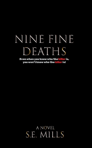 Nine Fine Deaths