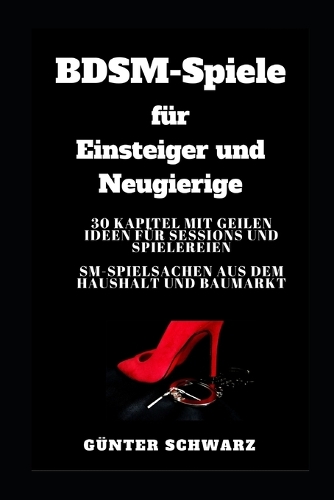 BDSM-Spiele für Einsteiger und Neugierige