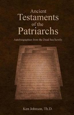 Ancient Testaments of the Patriarchs