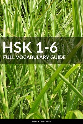 HSK 1-6 Full Vocabulary Guide