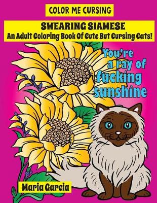 Swearing Siamese