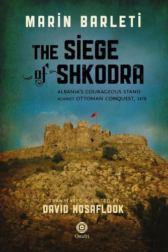 The Siege of Shkodra