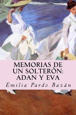 Memorias de un solteròn
