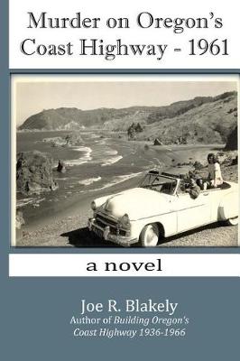 Murder on Oregon's Coast Highway - 1961