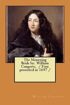 The Mourning Bride by