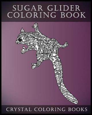 Sugar Glider Coloring Book For Adults