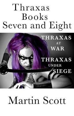 Thraxas Books Seven and Eight