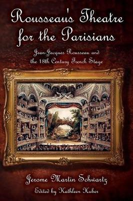 Rousseau's Theatre for the Parisians