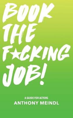 Book The Fucking Job!