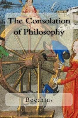 The Consolation of Philosophy