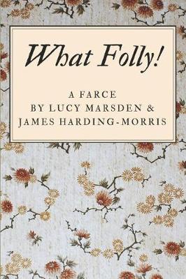 What Folly!
