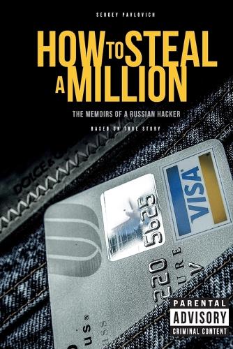 How to Steal a Million