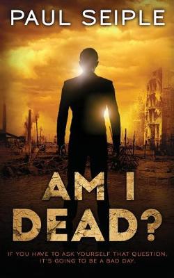 Am I Dead?