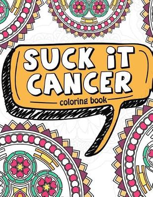 Suck It Cancer