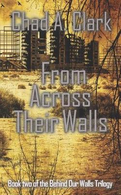 From Across Their Walls