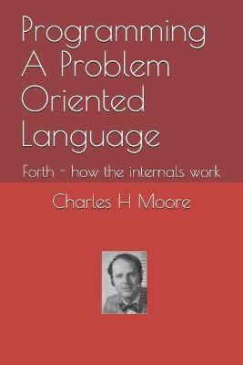 Programming A Problem Oriented Language