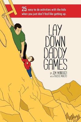 Lay Down Daddy Games