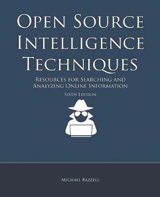 Open Source Intelligence Techniques