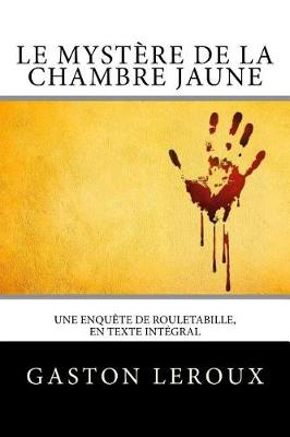 Le Mystere de la chambre jaune