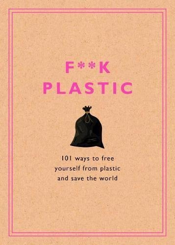 F**k Plastic