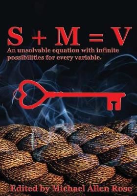 S + M = V