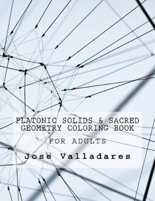 Platonic Solids & Sacred Geometry Coloring Book for Adults