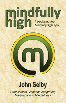 Mindfully High