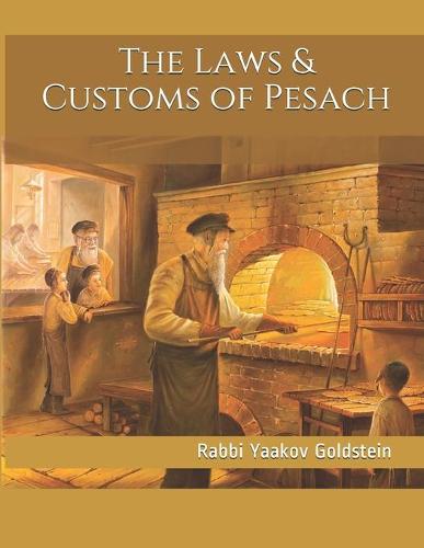 The Laws & Customs of Pesach