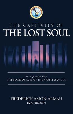The Captivity of the Soul