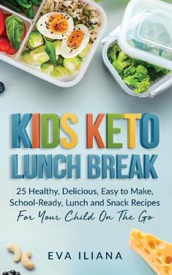Keto Kids Lunch Break