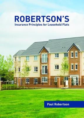 Robertson's Insurance Principles for Leasehold Flats
