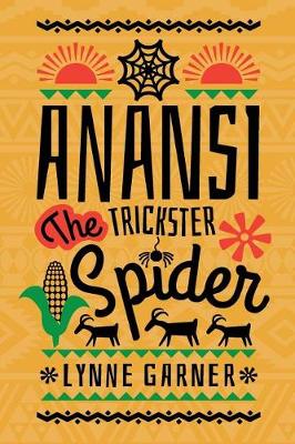 Anansi the Trickster Spider