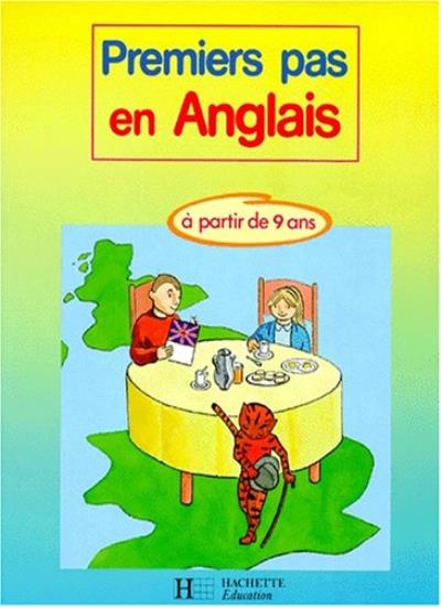 PREMIERS PAS EN ANGLAIS. A partir de 9 ans