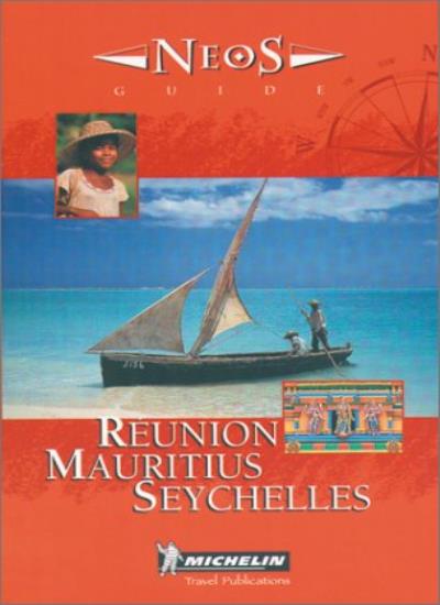 Reunion Mauritius, Seychelles (NeoS Guides)