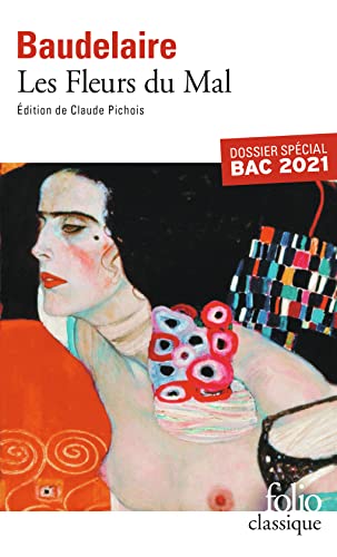 Bac 2021 : Les Fleurs du Mal: Dossier spécial Bac 2021 (Folio classique - Prescriptions)