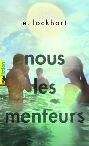 Nous les menteurs: Roman