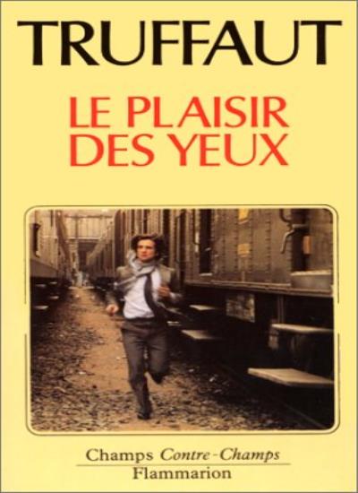 Le Plaisir DES Yeux