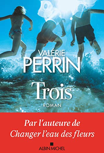 Trois, Franstalig (French)
