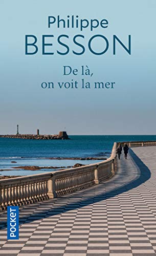De là, on voit la mer: Roman
